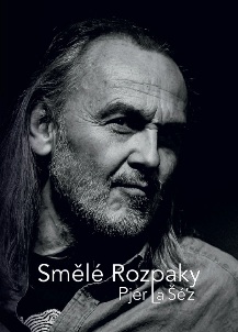 Pjér la Šé'z: Smělé rozpaky (plán 2025)