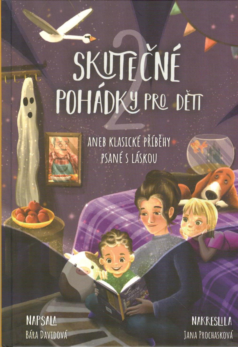 Davidová Bára: Skutečné pohádky pro děti 2