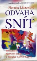 Littauerová Florence: Odvaha snít