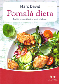 David Marc: Pomalá dieta