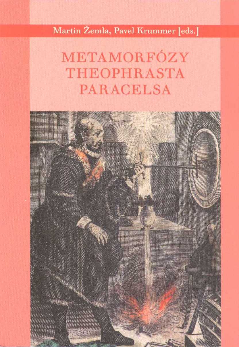 Žemla Martin: Metamorfózy Theophrasta Paracelsa