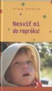 Konečná Alena: Nesviť mi do repráku !