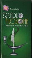 Kroča Slavice: Zrcadlo filosofie - Skut. a její zrcadlový obraz