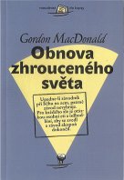 MacDonald Gordon: Obnova zhrouceného světa
