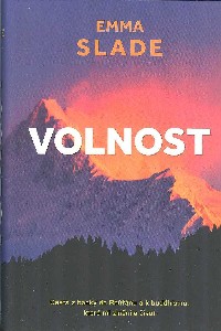 Slade Emma: Volnost