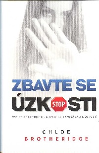 Brotheridga Chloe: Zbavte se úzkosti