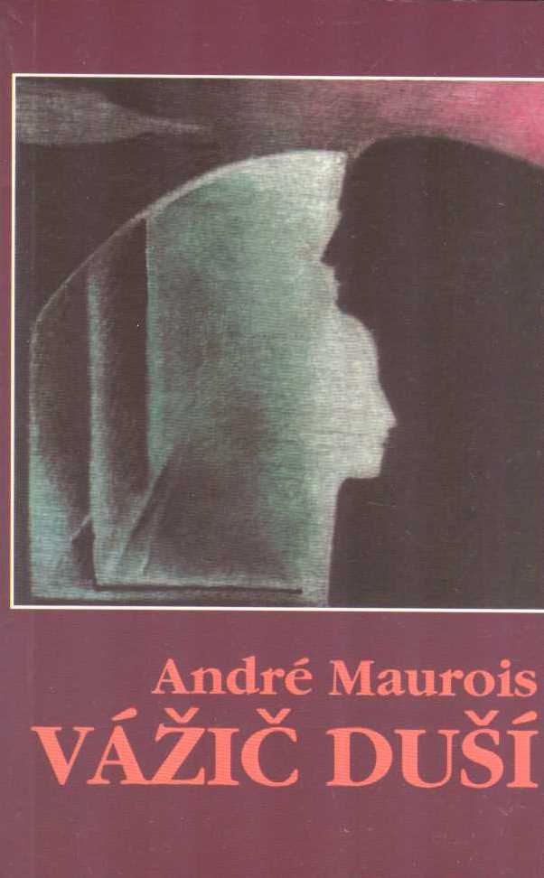 Maurois André: Vážič duší