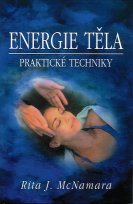 McNamara Rita J.: Energie těla - praktické techniky