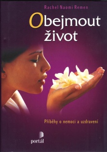 ANTIK2: Remen Rachel N.: Obejmout život