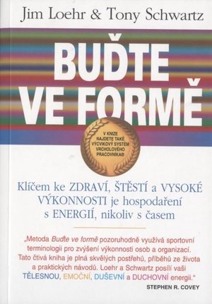 Loehr Jim: Buďte ve formě