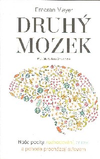 Mayer Emeran: Druhý mozek