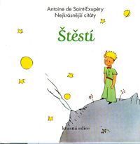 Exupéry Antoine de: Štěstí