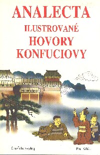 Čchun-cchaj Čou: Analecta - Ilustrovné hovory Konfuciovy