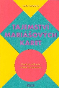 Vdovjaková Lenka: Tajemství mariášových karet