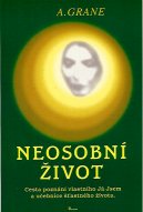 Grane A.: Neosobní život /Grane/