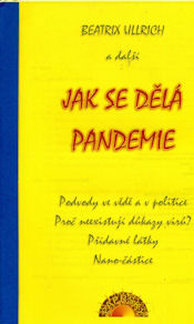 Ullrich Beatrix: Jak se dělá pandemie (sešit)
