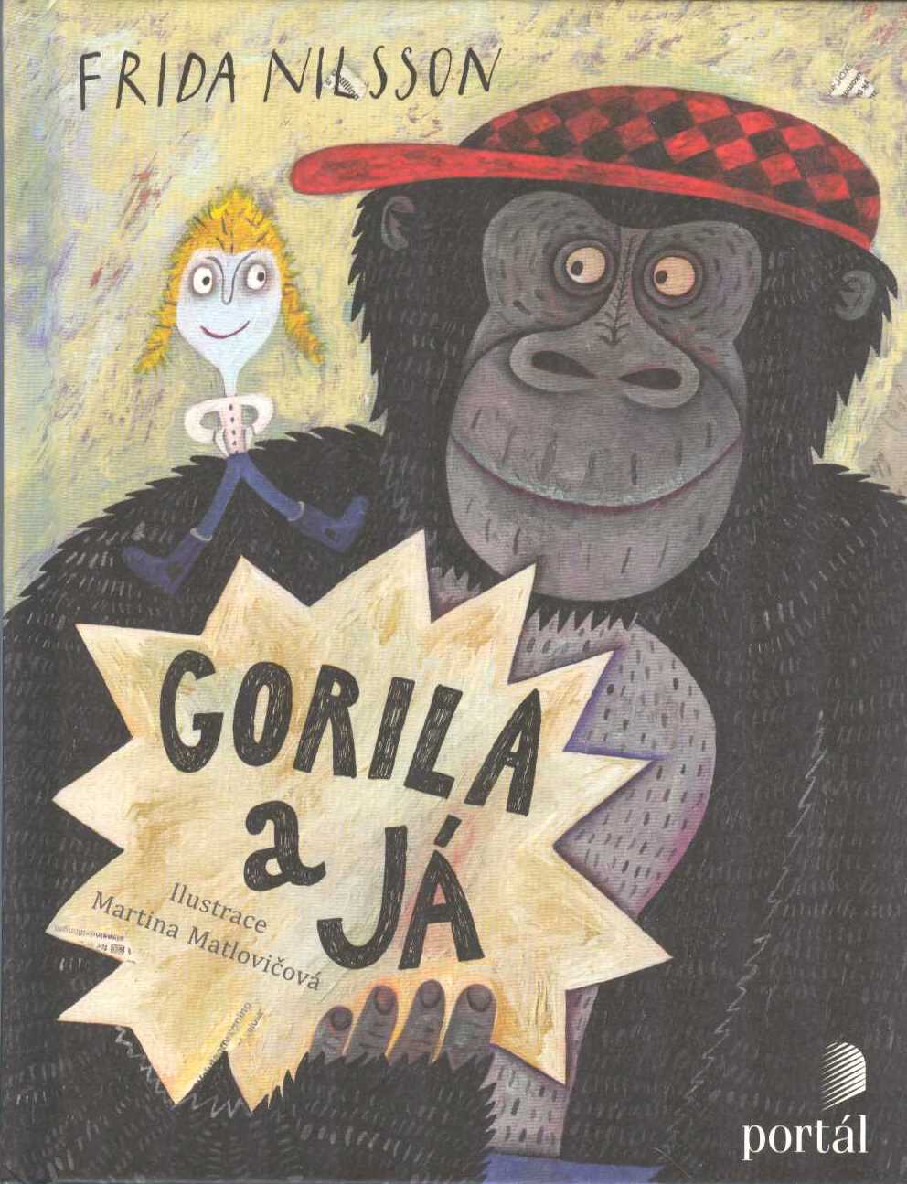 Nilsson Frida: Gorila a Já