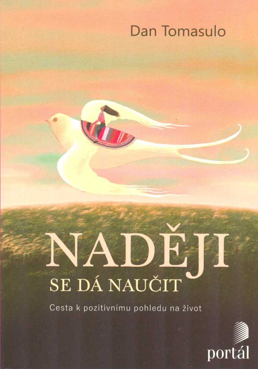 Tomasulo Dan: Naději se dá naučit