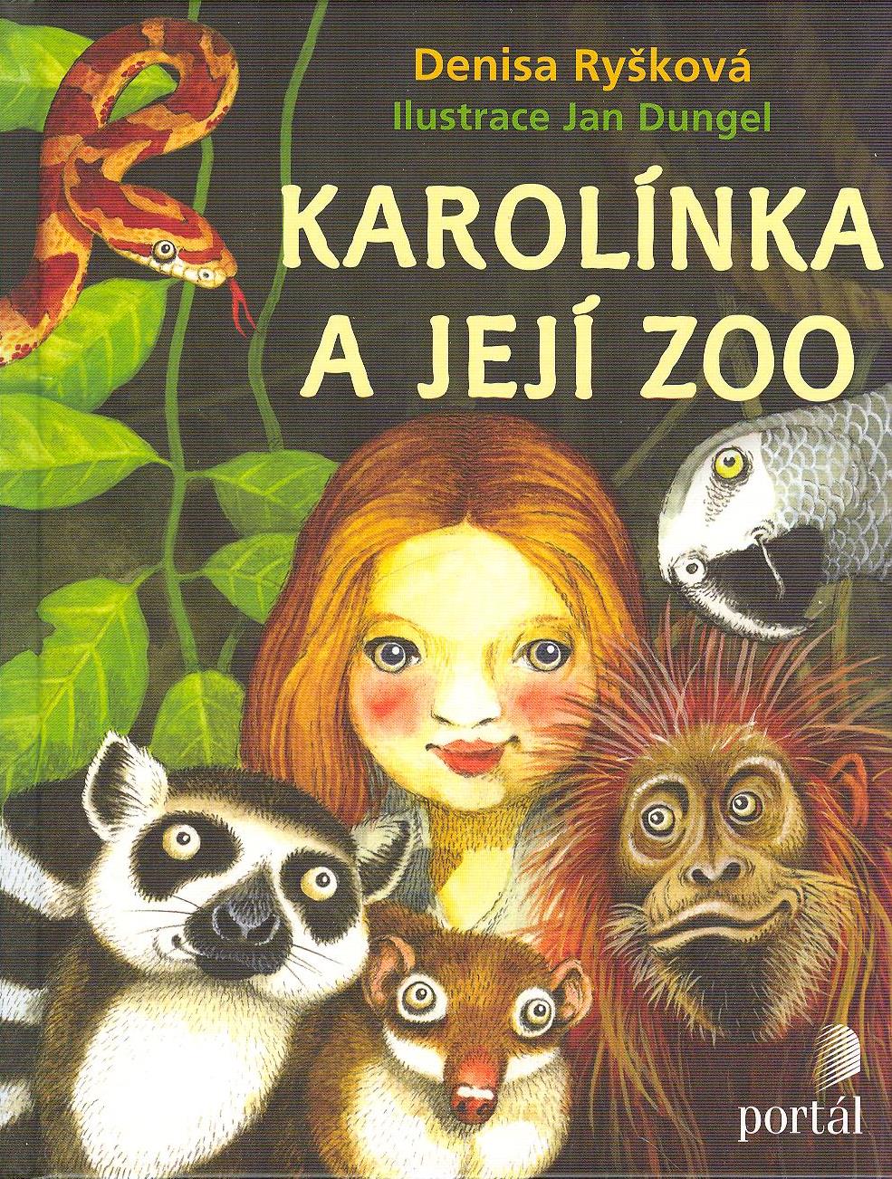 Ryšková Denisa: Karolínka a její zoo