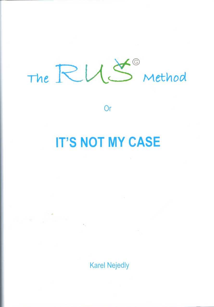 Nejedlý Karel: The RUŠ method or It's not my case (anglicky)