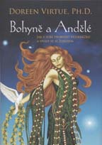 Virtue Doreen: Bohyně a Andělé