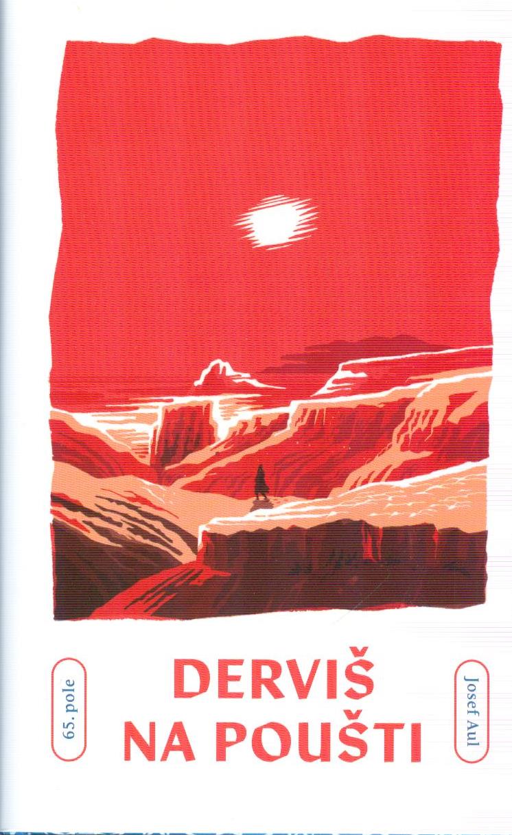 Aul Josef: Derviš na poušti