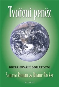 Roman Sanaya: Tvoření peněz