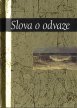 Slova o odvaze