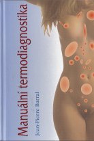 Barral Jean-Pier.: Manuální termodiagnostika