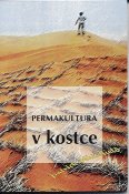 Whitefield Patrick: Permakultura v kostce