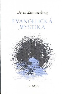 Zimmerling Peter: Evangelická mystika