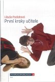 Podlahová Libuše: První kroky učitele