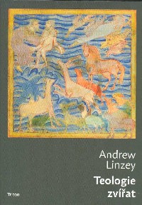 Linzey Andrew: Teologie zvířat