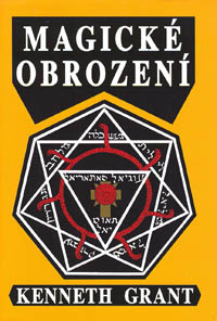 Grant Kenneth: Magické obrození (oo)