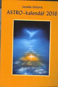 Gričová Jarmila: Astro-kalendář 2016
