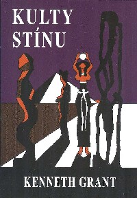 Grant Kenneth: Kulty stínu