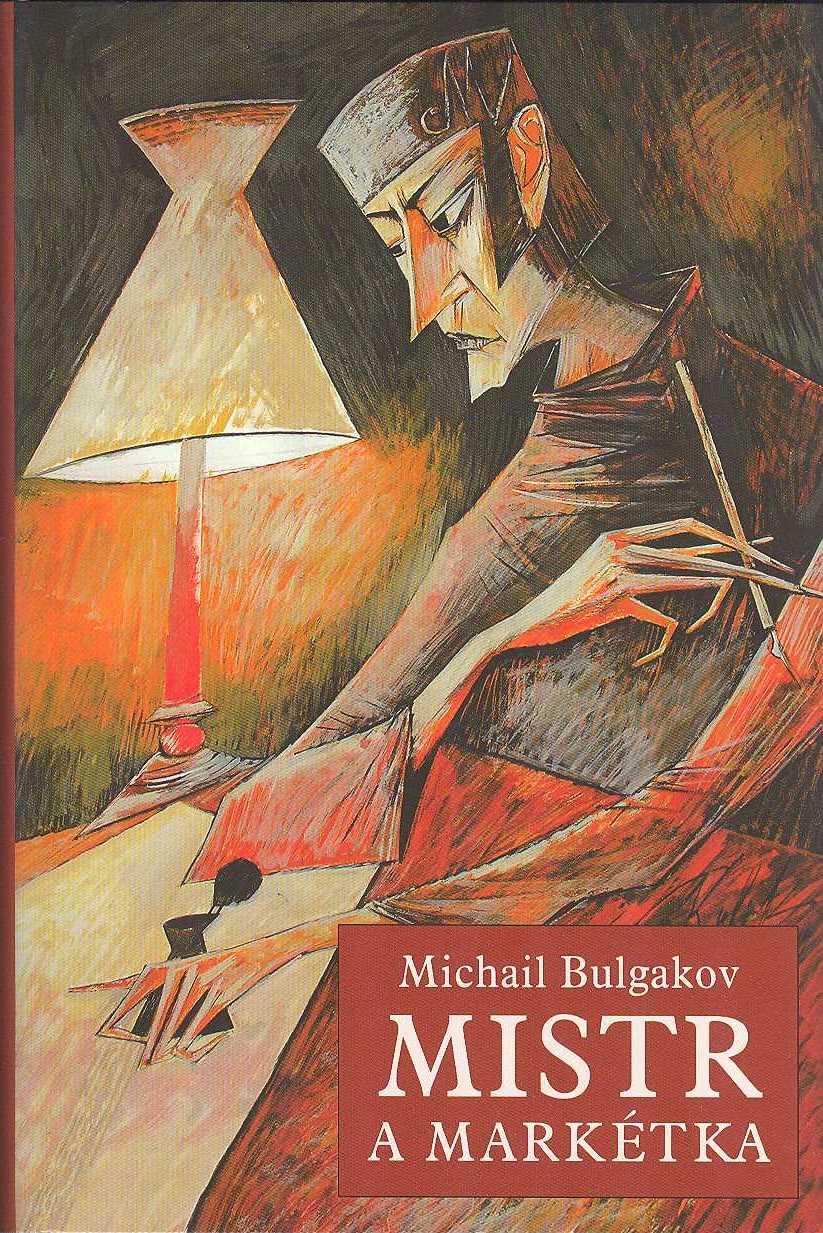 Bulgakov Michail: Mistr a Markétka