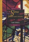 Džibrán Chalíl: Slova jako ranní červánky