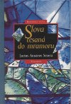 Seneca Lucius A.: Slova tesaná do mramoru