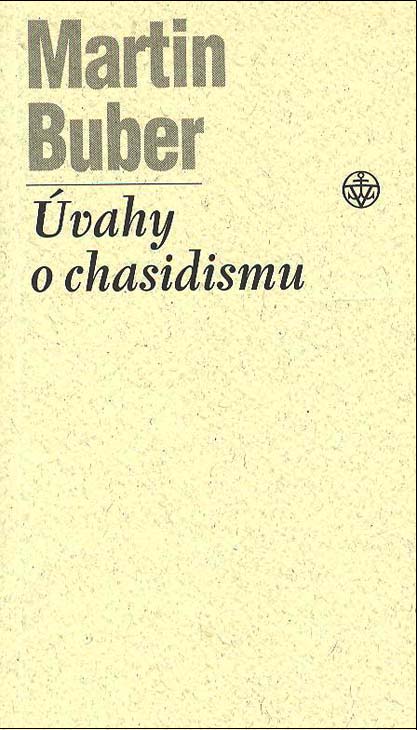 Buber Martin: Úvahy o chasidismu