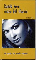 Franz Sondra: Každá žena může být šťastná