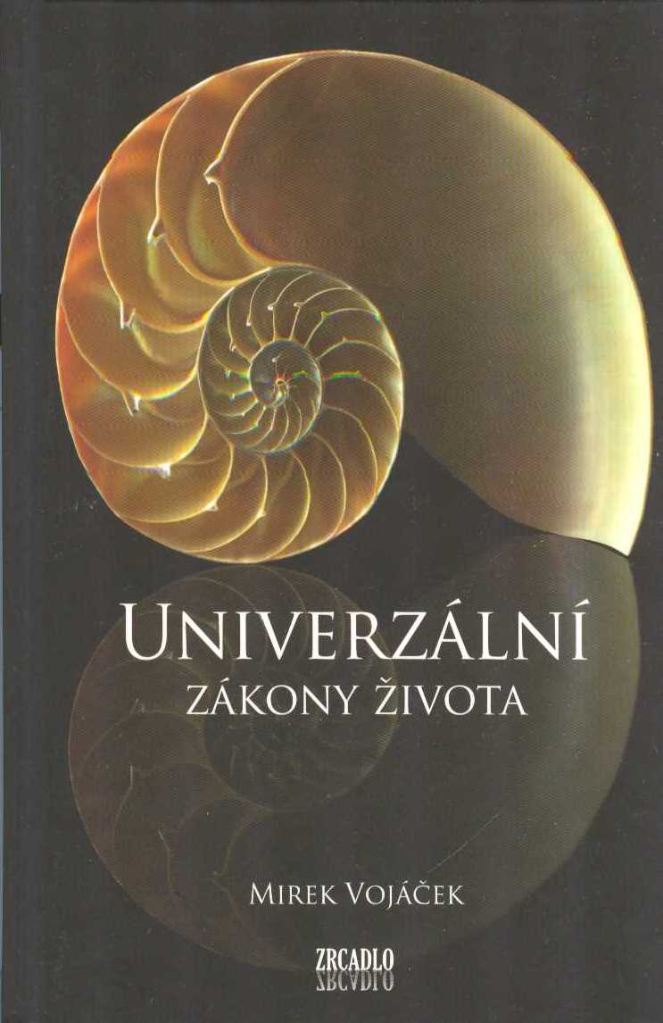 Vojáček Mirek: Univerzální zákony života