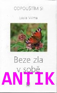 ANTIK2: Viilma Luule: Beze zla v sobě (3)