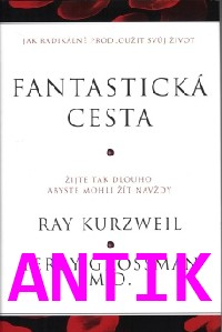ANTIK2: Kurzweil Ray: Fantastická cesta