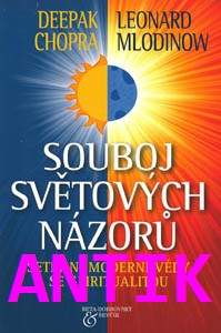 ANTIK2: Chopra Deepak: Souboj světových názorů