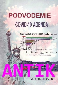 ANTIK2: Iovine John: Podvodemie - COVID-19 agenda