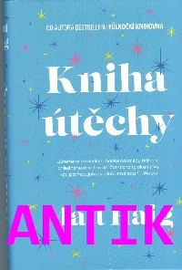 ANTIK2: Haig Matt: Kniha útěchy /Dobrovský/