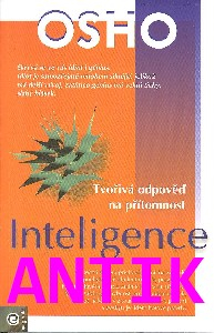 ANTIK2: Osho: Inteligence - Tvořivá odpověď na přítomnost