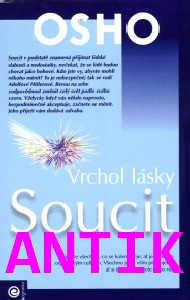 ANTIK2: Osho: Soucit - Vrchol lásky