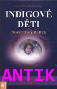 ANTIK2: Hehenkamp Carolina: Indigové děti - praktický rádce